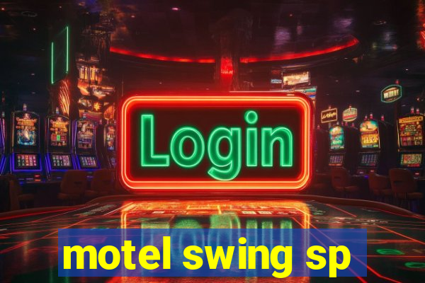 motel swing sp